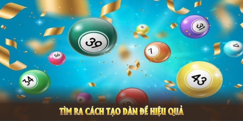 Tìm ra cách tạo dàn đề hiệu quả bằng những bộ số được chắt lọc cẩn thận